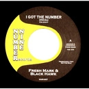 FRESH MARK & BLACK HAWK + BLACK HAWK FEAT. SOUL INVESTIGATORS / I GOT THE NUMBER