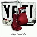 YETI / イエティ / KEEP PUSHIN'ON