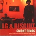 LG & BISCUIT / SMOKE RINGS
