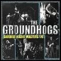 GROUNDHOGS / グラウンドホッグス / SWEDISH RADIO MASTERS '76