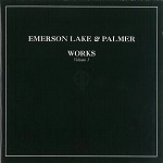 EMERSON, LAKE & PALMER / エマーソン・レイク&パーマー / WORKS VOLUME 1