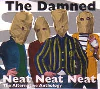 DAMNED / NEAT NEAT NEAT THE ALTERNATIVE ANTHOLOGY