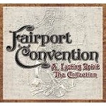 FAIRPORT CONVENTION / フェアポート・コンベンション / A LASTING SPIRIT - THE COLLECTION