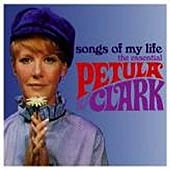 PETULA CLARK / ペトゥラ・クラーク / SONGS OF MY LIFE - THE ESSENTIAL