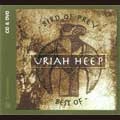 URIAH HEEP / ユーライア・ヒープ / BIRD OF PREY BEST OF