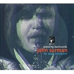JOHN SURMAN / ジョン・サーマン / GLANCING BACKWARDS THE DAWN ANTHOLOGY(3CD)