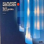 BLAZE & JOE CLAUSSELL / ブレイズ・アンド・ジョー・クラウゼル / SOUTHPORT WEEKENDER VOL.2