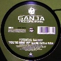 POTENTIAL BADBOY / YOU'RE MINE VIP/BITCH