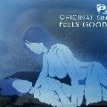 ORIGINAL SIN/DOUBLE ZERO / FEELS GOOD/SKANK NASTY