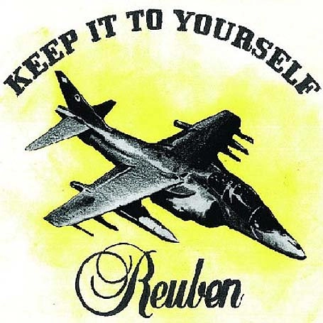 REUBEN / ルーベン / KEEP IT TO YOURSELF