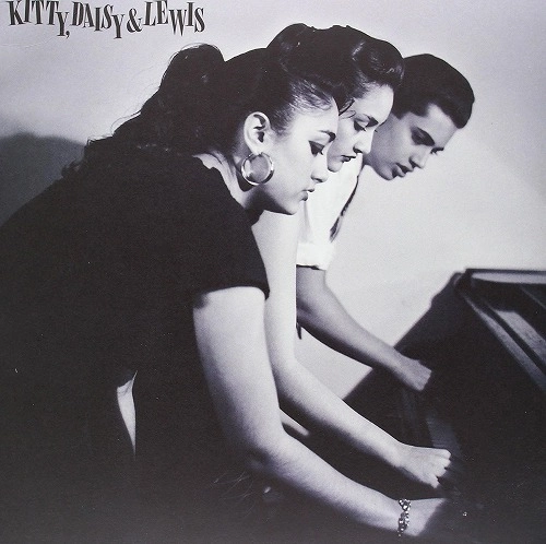 KITTY, DAISY & LEWIS / キティー・デイジー & ルイス / KITTY DAISY & LEWIS