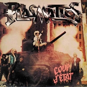 PLASMATICS / プラズマティックス / COUP D'ETAT