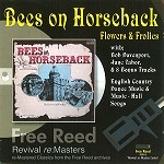 FLOWERS & FROLIES / BEES ON HORSEBACK