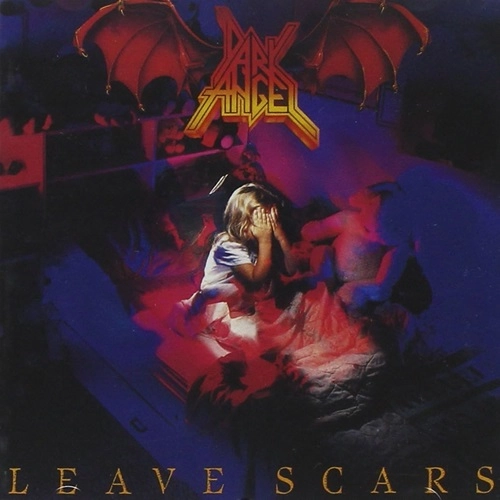 DARK ANGEL / ダーク・エンジェル / LEAVE SCARS