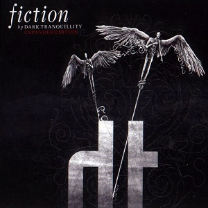 DARK TRANQUILLITY / ダーク・トランキュリティー / FICTION(EXPANDED EDITION)