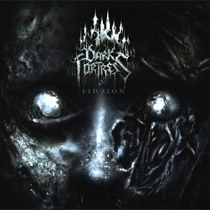 DARK FORTRESS / EIDOLON