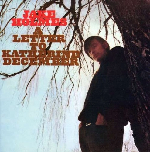 JAKE HOLMES / ジェイク・ホルムス / LETTER TO KATHERINE DECEMBER