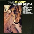 GENTLE RAIN / MOODY