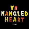 GOSSIP / ゴシップ / YR MANGLED HEART