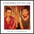 EVERYTHING BUT THE GIRL / エヴリシング・バット・ザ・ガール / WORKS