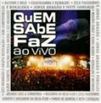 V.A.(QUEM SABE FAZ AO VIVO) / QUEM SABE FAZ AO VIVO