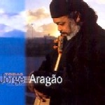 JORGE ARAGAO / ジョルジ･アラガォン / TODAS