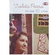 VIOLETA PARRA / ビオレータ・パラ / EN SUS 90 ANOS(CD+DVD)