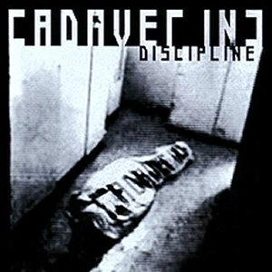 CADAVER INC / キャダバー・インク / DISCIPLINE
