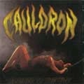 CAULDRON / CHAINED TO THE NITE