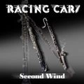 RACING CARS / レイシング・カーズ / SECOND WIND