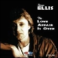 STEVE ELLIS / スティーヴ・エリス / LOVE AFFAIR IS OVER