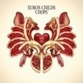 EUROS CHILDS / エイロス・チャイルズ / CHOPS