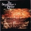 SINGLEMAN AFFAIR / OH TO SAY