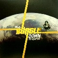 BUNGLE / DOWN TO EARTH