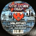 MAJISTRATE / MANIAC/AMUSEMENT