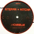 STEPPA/KITCHA / CHARLIE/HIGHER