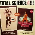 TOTAL SCIENCE / SOUL PATROL FT.MC CONRAD/WASTING TIME FT.D
