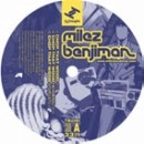 MILEZ BENJIMAN / CHOP THAT WOOD