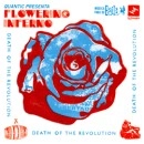 QUANTIC PRESENTA FLOWERING INFERNO / クアンティック・プレセンタ・フローワリング・インフェルノ / DEATH OF THE REVOLUTION