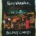 RICKY WARWICK / リッキー・ウォリック / BELFAST CON FETTI