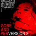 DESECRATION / GORE AND PERVERSION 2
