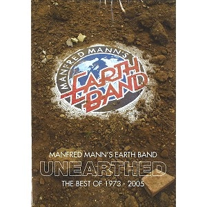 MANFRED MANN'S EARTH BAND / マンフレッド・マンズ・アース・バンド / UNEARTHED - THE BEST OF 1973 - 2005(PAL)
