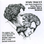 STAN TRACEY / スタン・トレイシー / JAZZ SUITE INSPIRED BY DYLAN THOMAS'S UNDE