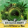 DJ RUFFSTUFF & MOSUS / BIG BAD & HEAVY