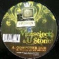 VINISELECTA & U STONE / COMPUTER DUB/STONE IN MY HEART