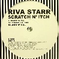 RIVA STARR / リヴァ・スター / SCRATCH N'ITCH