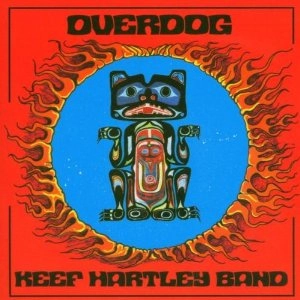 KEEF HARTLEY BAND / OVERDOG (REMASTERED)