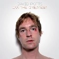 DAVID POTTS / デヴィッド・ポッツ / I'M THE GREATEST (WHITE VINYL)