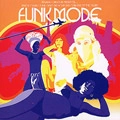 V.A.(FUNK MODE) / FUNK MODE JULIANO CREATOR PRESENTS.... UND