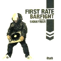 FIRST RATE / BAR FIGHT